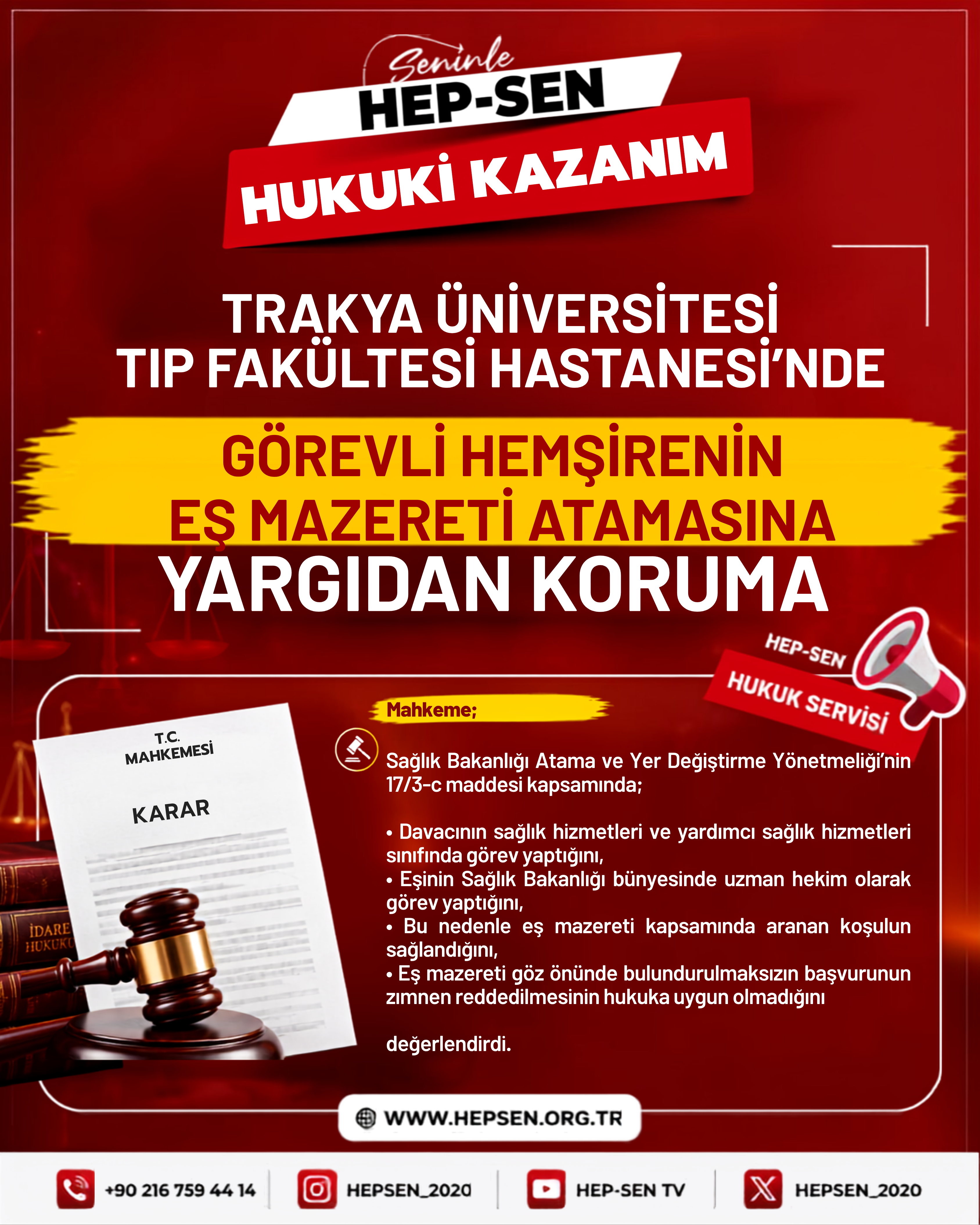 Trakya Üniversitesi Tıp Fakültesi Hastanesi’nde Görevli Hemşirenin Eş Mazereti Atamasına Yargıdan Koruma